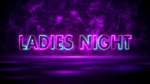 Purple Blue Ladies Night Text Neon Sign On Dark Purple Shiny Digital Space Smoky fractal With Floor Light Flare And Glitter Dust Background