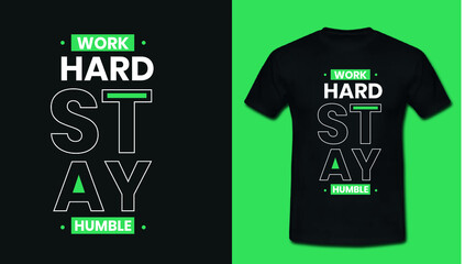 Work Hard Stay Humble T shirt design