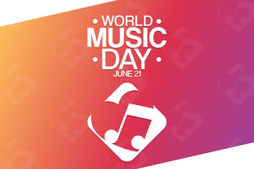 World Music Day. June 21. Vector illustration. Holiday poster.