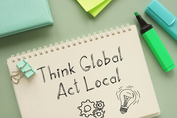 Think globa act local is shown using the text