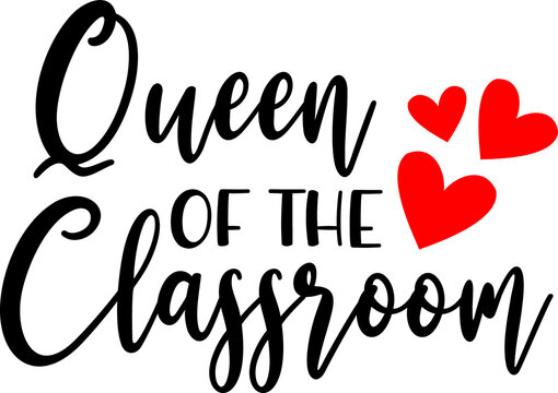 queen of the classroom svg
