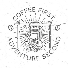 Coffee first, adventure second. Vector illustration. Vintage line art design with camping kettle and sunburst. Camping quote.