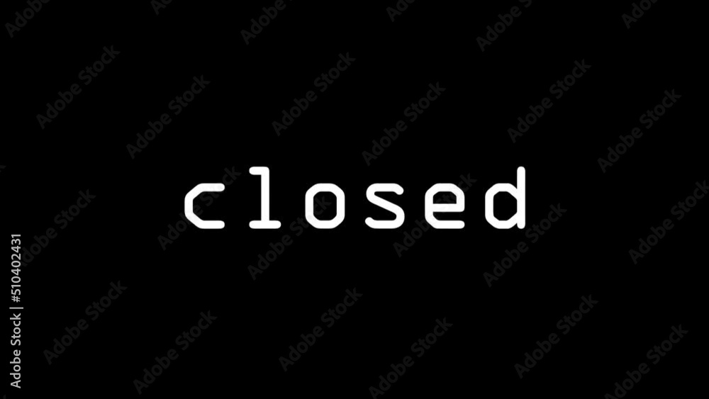 Poster white picture of closed on a black background. informing store customers. distortion liquid style tr