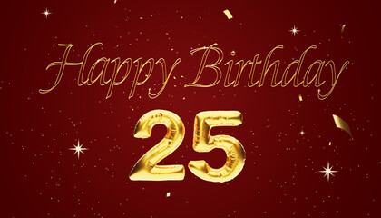 Twenty five years birthday Anniversary number 25 foil gold balloon. Happy birthday, congratulations poster. Golden numbers with sparkling golden confetti on Red Background. 3D Rendering