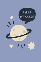 I Need My Space Poster Template