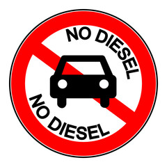 No diesel cars in this area. Prohibition sign for the new environment policies.