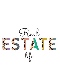 Real Estate Life svg png, half leopard realtor Real Estate Life svg png, real estate svg png, Real Estate Agent, Real estate quote svg png
