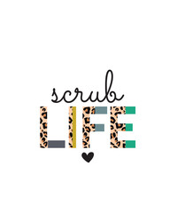 Scrub Life SVG png, half leopard Scrub Life svg png, Nurse Sublimation, Nursing Designs, Registered Nurse, Nurse leopard cheetah print svg
