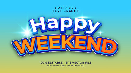 Happy Weekend 3D Text Effect