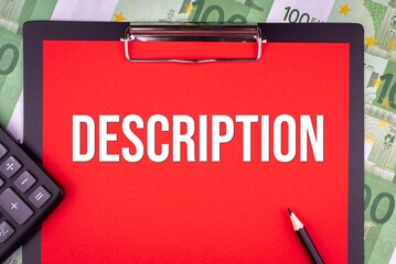 DESCRIPTION - word on the background of money, a notepad and a pencil with a calculator. Business...
