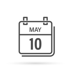 May 10, Calendar icon with shadow. Day, month. Flat vector illustration.