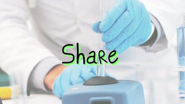 Animation of share text over scientist in lab