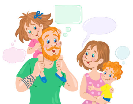 Happy family talking with speech bubbles. Mother with little son and father with daughter on his shoulders. Portrait in cartoon style. Isolated on white background. Vector illustration.