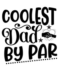 Dad Svg Bundle, Dad Svg, Dad Svg T-Shirt Design, Dad SVG, Daddy