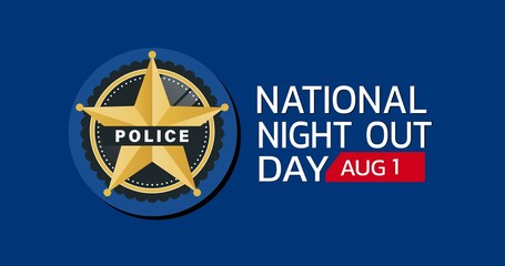 Illustrative image of national night out day and aug 1 text with police badge over blue background