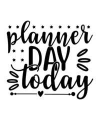 Planner t shirt, mug design