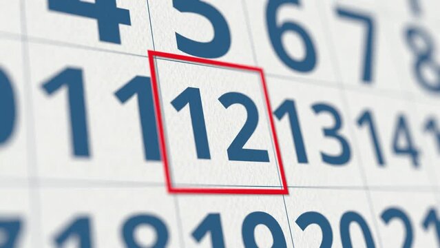Calendar with marked 12 day of the month close-up