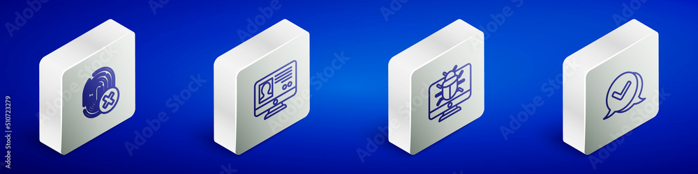 Sticker Set Isometric line Cancelled fingerprint, Create account screen, System bug on monitor and Check mark speech bubble icon. Vector