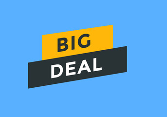 Big deal button. Big deal text web template. Modern web Banner template 

