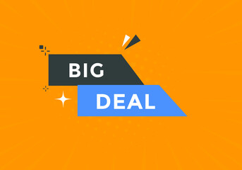 Big deal button. Big deal text web template. Modern web Banner template 
