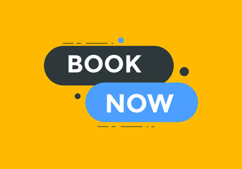 Book now button. Book now text web template. Modern web Banner template 