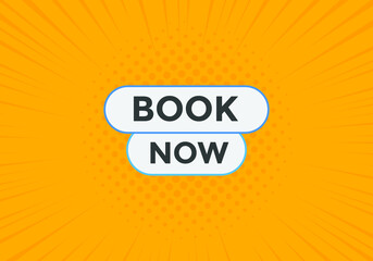 Book now button. Book now text web template. Modern web Banner template 