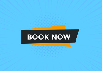 Book now button. Book now text web template. Modern web Banner template 