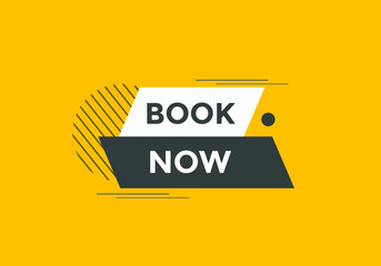 Book now button. Book now text web template. Modern web Banner template 