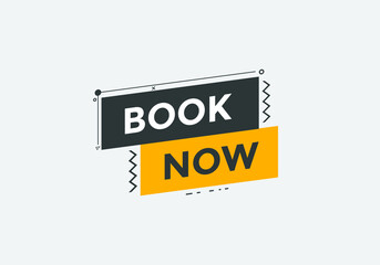 Book now button. Book now text web template. Modern web Banner template 