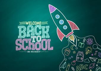 Back to school vector design. Welcome back to school in doodle hand drawn education icon with rocket launch drawing in chalkboard background. Vector Illustration.  © AmazeinDesign