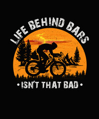 Life Behind bars isn't that bad Bicycle T-shirt Design