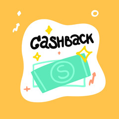 Cashback with money and stars. Handwritten inscription. Cash. Vector sticker illustration or icon in hand-drawn style.