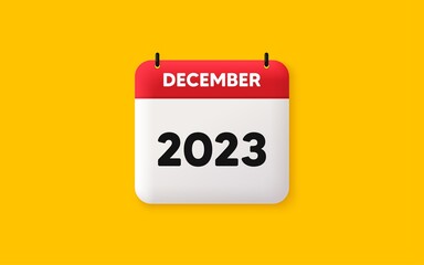 Calendar schedule 3d icon. December month icon. Event schedule Dec date. Meeting appointment planner. Agenda plan, Month schedule 3d calendar and Time planner. December day reminder. 2023 year. Vector