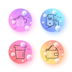 Cloud server, Wallet and Certificate minimal line icons. 3d spheres or balls buttons. Cooking beaker icons. For web, application, printing. Web storage, Affordability, Certified guarantee. Vector