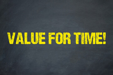 Value your Time!