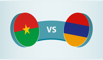 Burkina Faso versus Armenia, team sports competition concept.