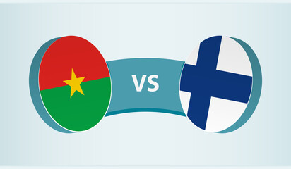 Burkina Faso versus Finland, team sports competition concept.