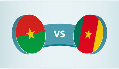 Burkina Faso versus Cameroon, team sports competition concept.