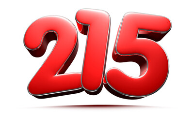 Rounded red number 215 3D illustration on white background have work path.