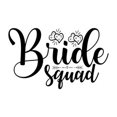 Bride squad svg