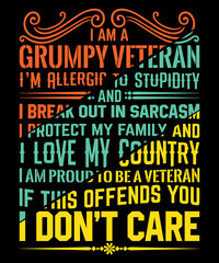 I am a grumpy veteran I'm allergic to stupidity t-shirt design