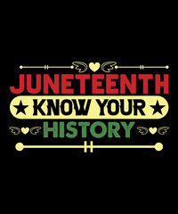 juneteenth know your history t-shirt design