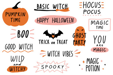 Halloween, modern witch lettering set with hand drawn doodle elements. Hand written phrases and quotes for cards, posters, banners, prints, stickers. Boo, trick or treat, pumpkin time, you are magic