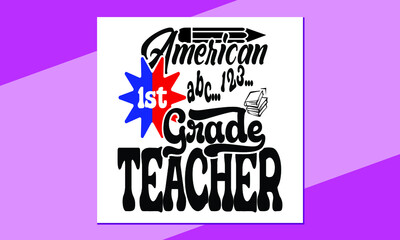 American 1st grade teacher