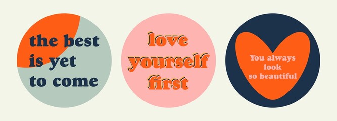 Collection of motivational patches. Stickers, badges, with quotes, drawings and inscriptions. Cute cartoon vector. Inspirational illustrations in flat style.