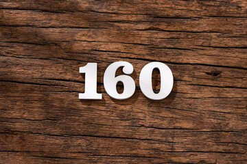 Number 160 - piece on rustic wood background