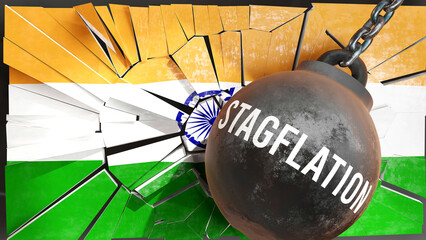 Stagflation and India, destroying economy and ruining the nation. Stagflation wrecking the country and causing  general decline in living standards.,3d illustration