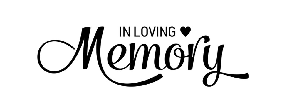 In loving memory. Vector black ink lettering isolated on white background. Funeral cursive calligraphy, memorial card clip art