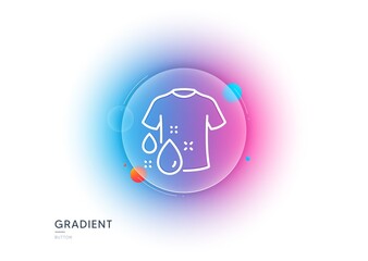 Wash t-shirt line icon. Gradient blur button with glassmorphism. Laundry shirt sign. Clothing cleaner symbol. Transparent glass design. Wash t-shirt line icon. Vector