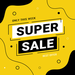 Super sale banner design only this week, best offer. Vector.